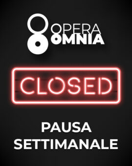 Chiuso per pausa settimanale